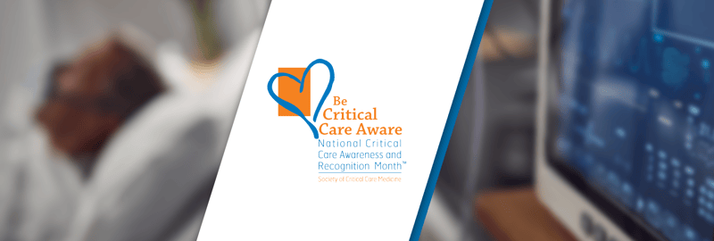 May is Critical Care Awareness Month
