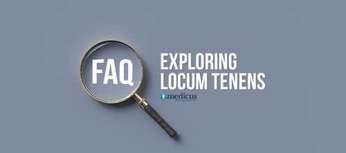 Answering 5 Common Questions New Locum Tenens Have